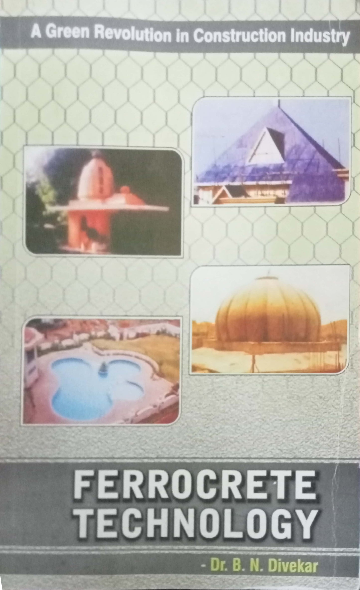 Ferrocrete technology by Dr. B.H.Divekar