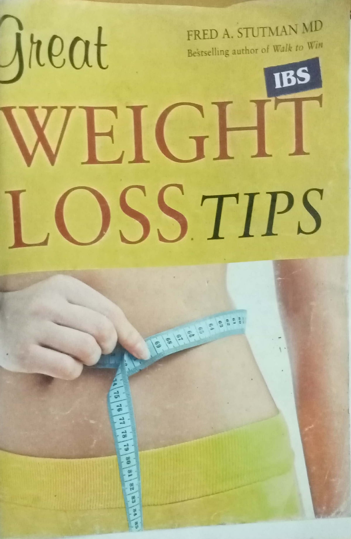 Great Weight Loss Tips by Fred A. Stutman