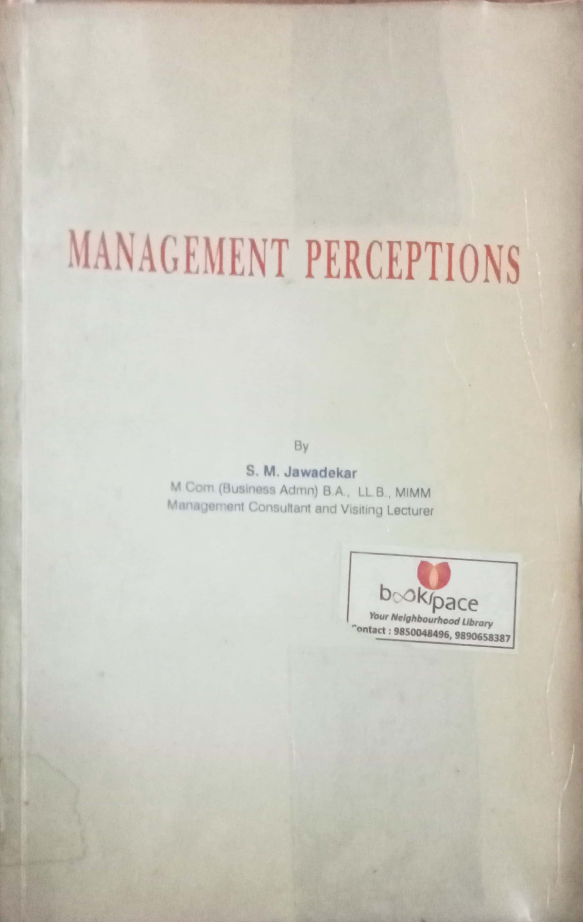 Management Perceptions by S.M. Jawadekar