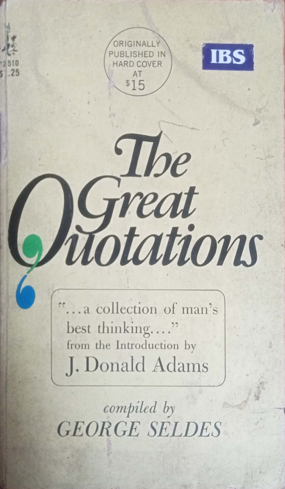 The Great Quotations by George Seldes