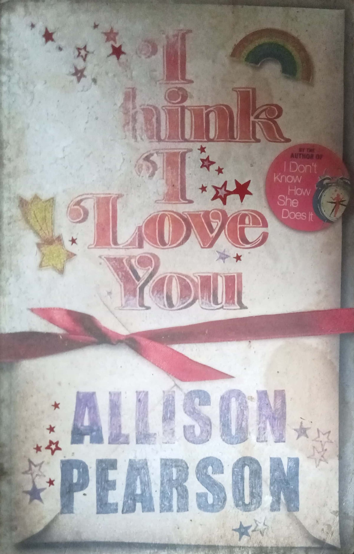 I Think I Love You Allison Pearson
