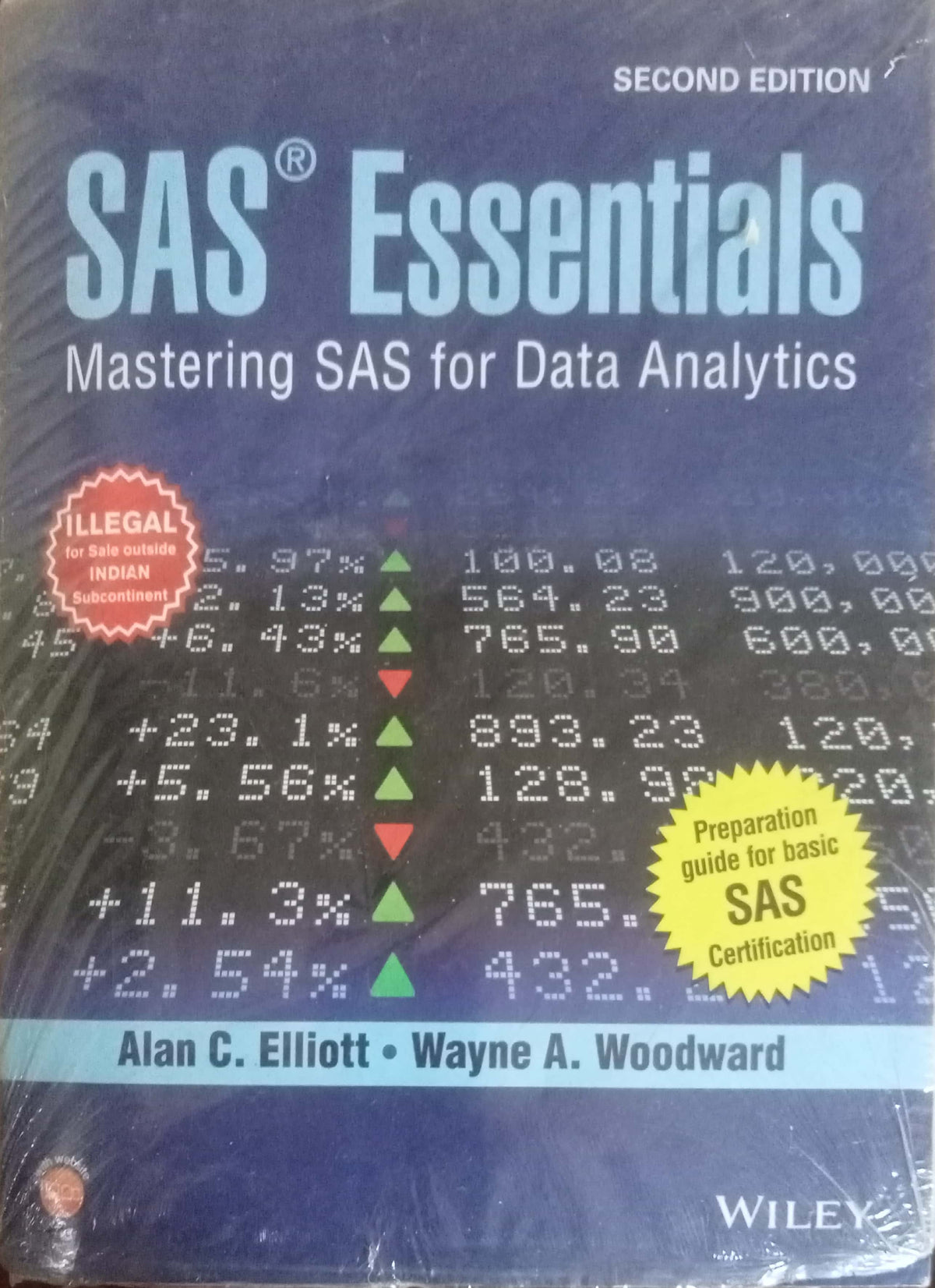 SAS Essentials: Mastering SAS for Data Analytics by Alan C. Elliott and Wayne A. Woodward