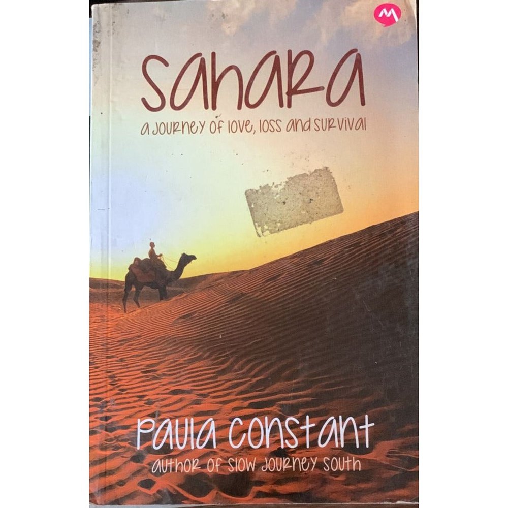 Sahara A journey of love loss and survival By Paula Constant