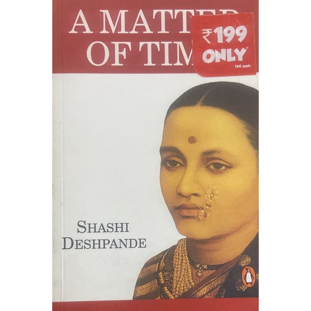 A Matter of Time By Shashi Deshpande