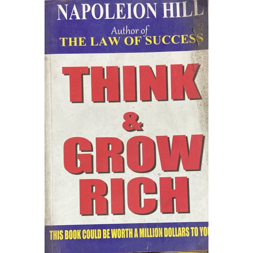 Think and Grow Rich By Napoleion Hill
