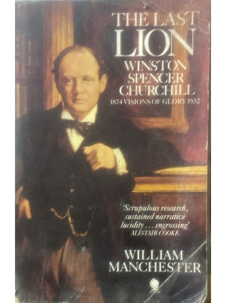 The Last Lion Winston Spencer Churchill