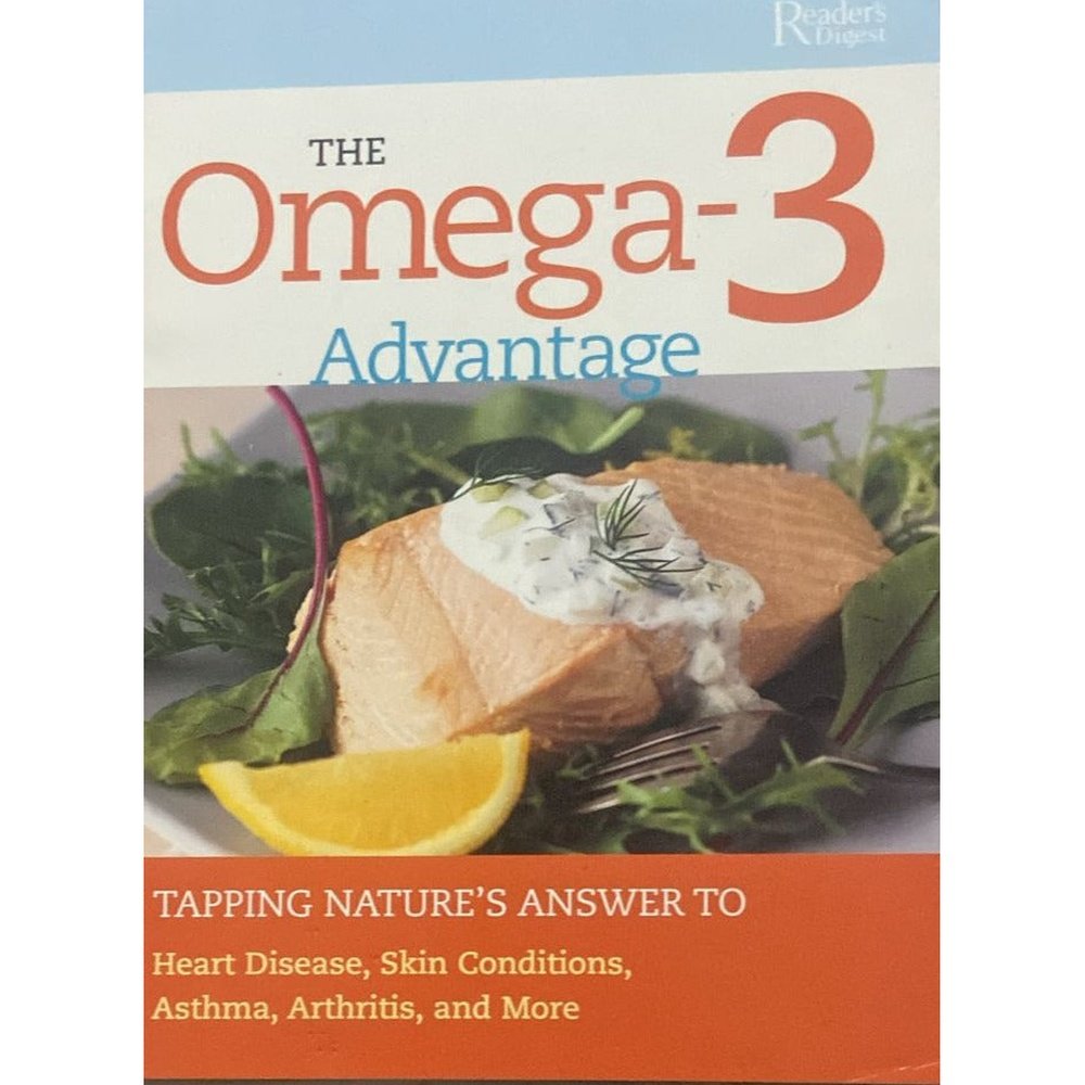 The Omega 3 Advantage By Reader's Digest