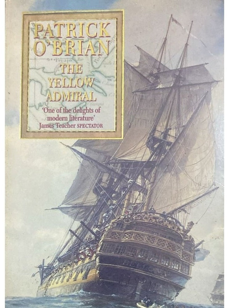 The Yellow Admiral byPatrick o Brian