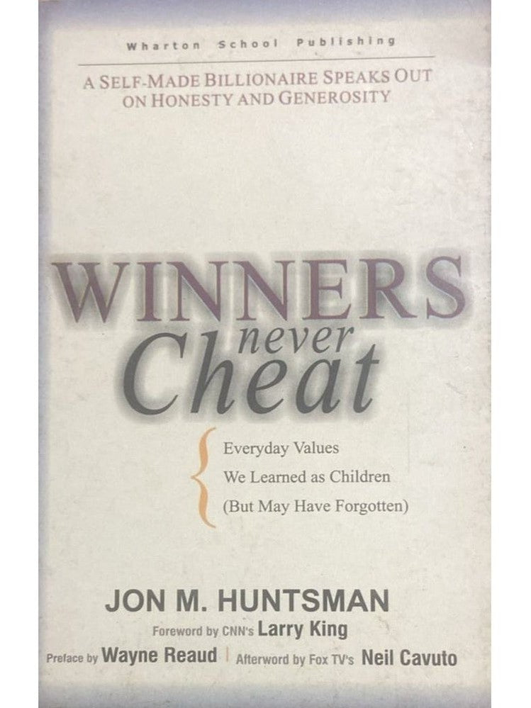 Winners Never Cheat By Jon M Huntsman