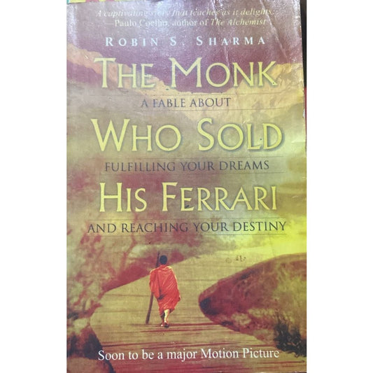 The Monk Who Sold his Ferrari by Robin Sharma