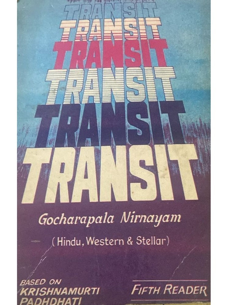 TRANSIT - Gocharapala Nirnaya by K S Krishnamurthy
