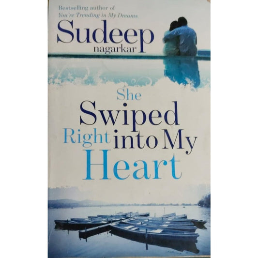 She Swiped into my heart By Sudeep Nagarkar