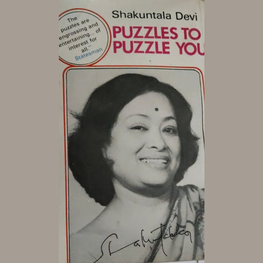 Puzzles to Puzzle You By Shankuntala Devi