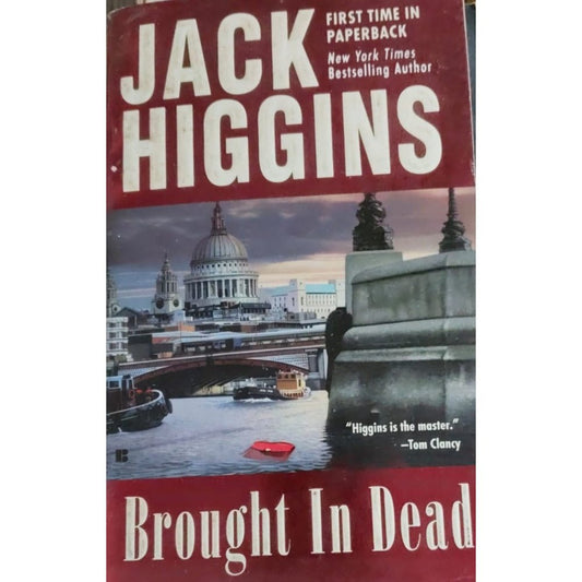 Brought in Dead By Jack Higgins