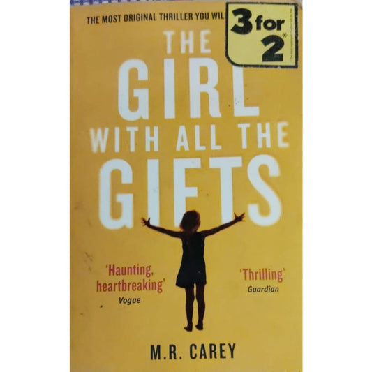THE GIRL WITH ALL THE GIFTS BY M.R CAREY