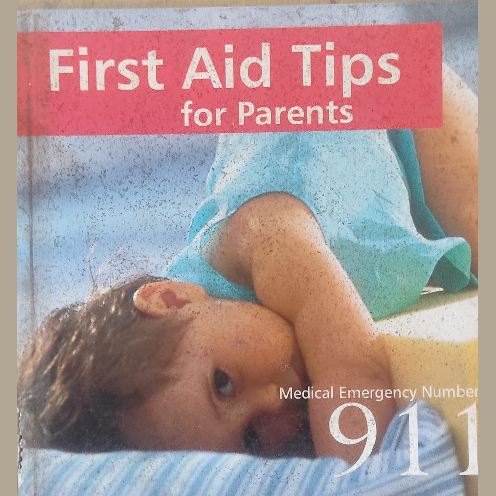 First Aid Tips for Parents - 911