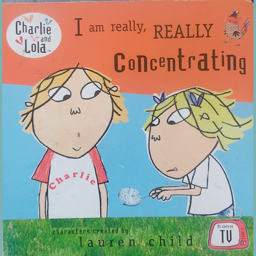 I am Really Concentrating - Lauren Child