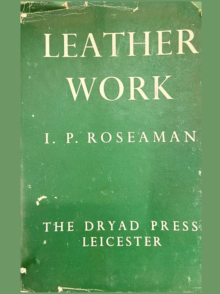 LEATHER WORK BY I.P.ROSEAMAN