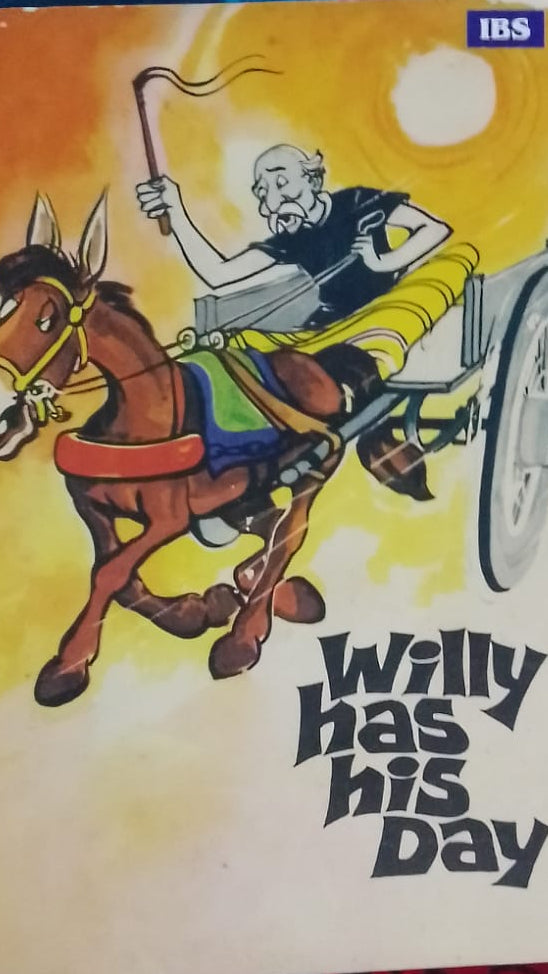 WILLY HAS HIS DAY