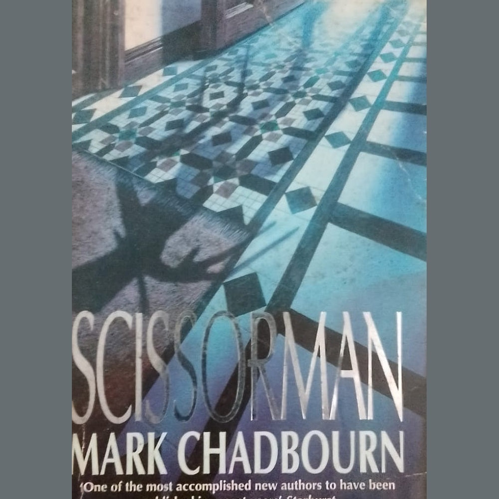 SCISSORMAN BY MARK CHADBOURN