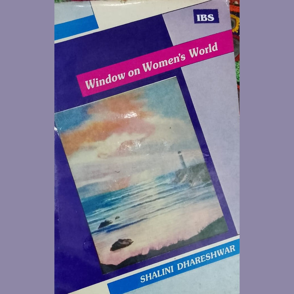 Window on Women's World By Shalini Dhareshwar