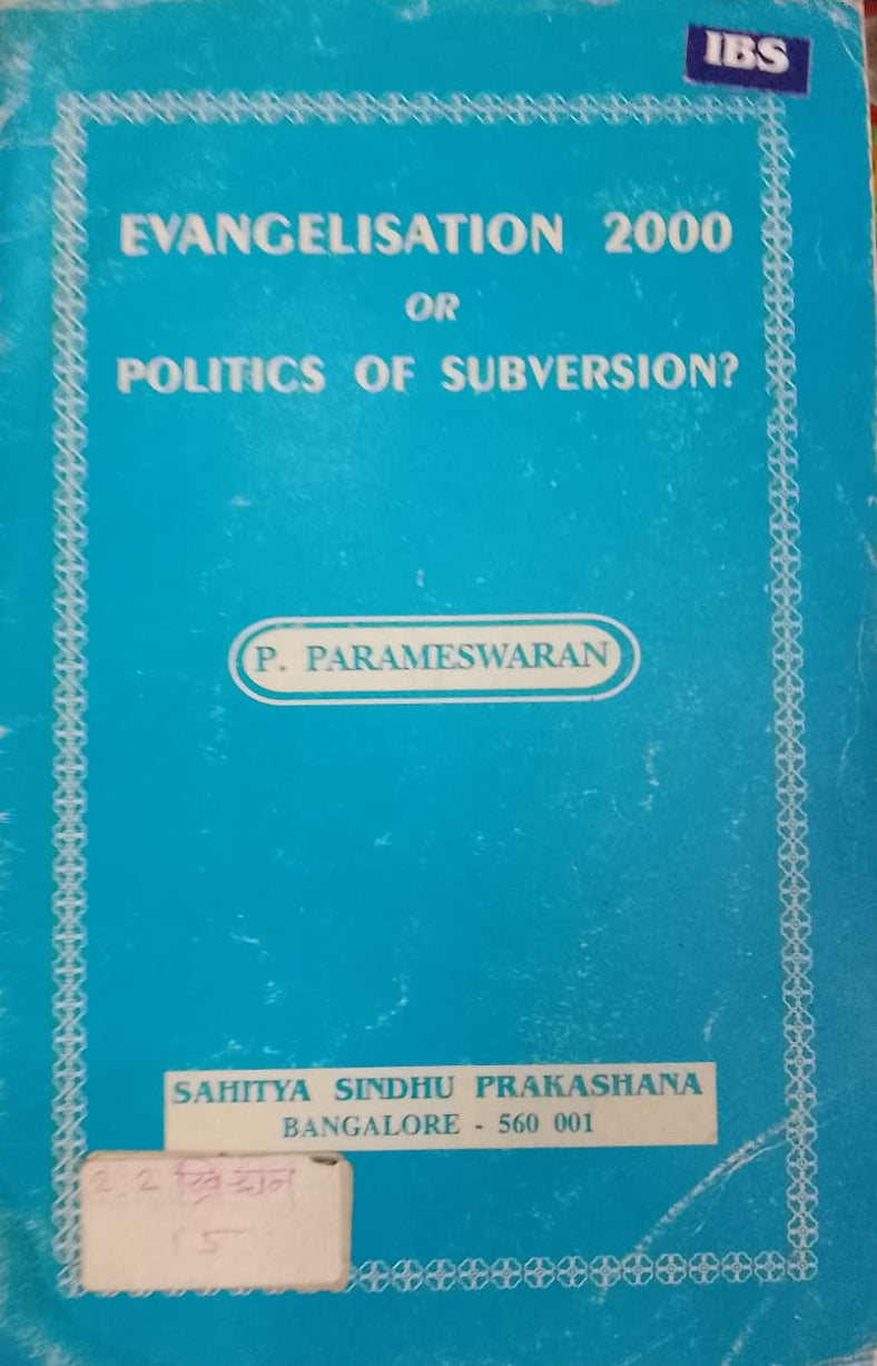 Evangelization 2000 or Politics of Subversion