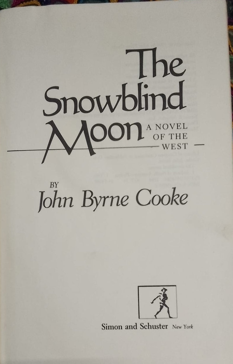The Snowblind Moon By John Byrne Cook