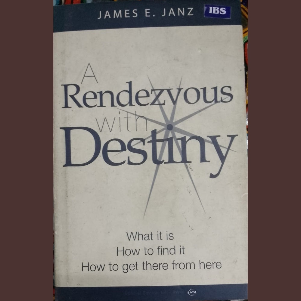 A Rendezvous with Destiny