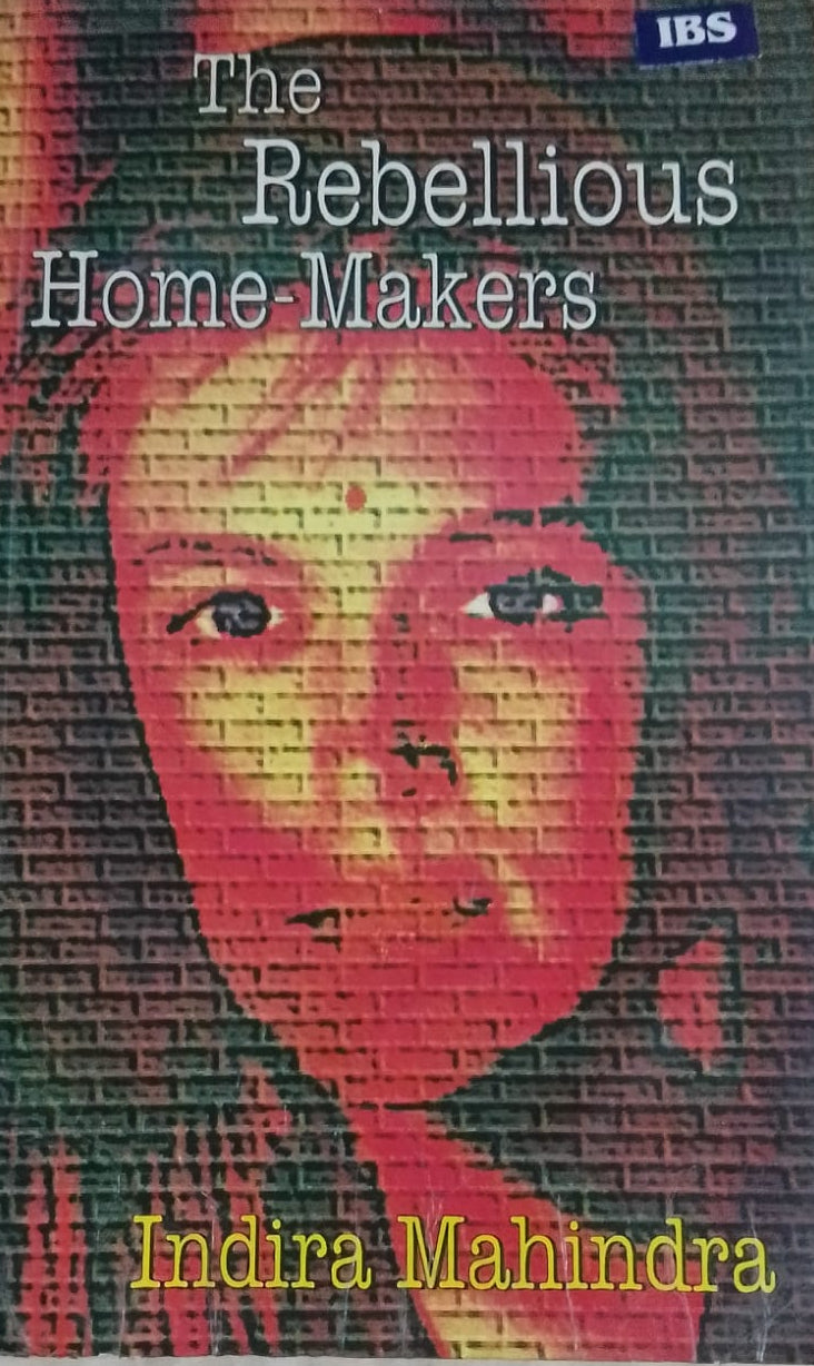 THE REBELLIOUS HOME MAKERS