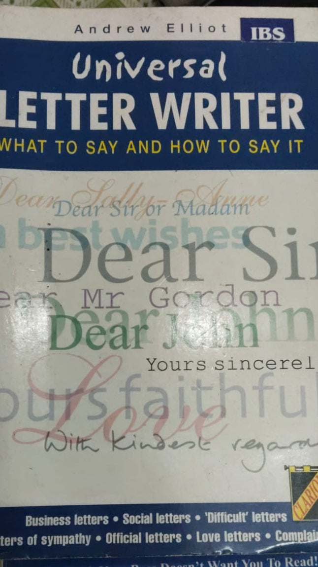 UNIVERSAL LETTER WRITER WHAT TO SAY AND HOW TO SAY IT
