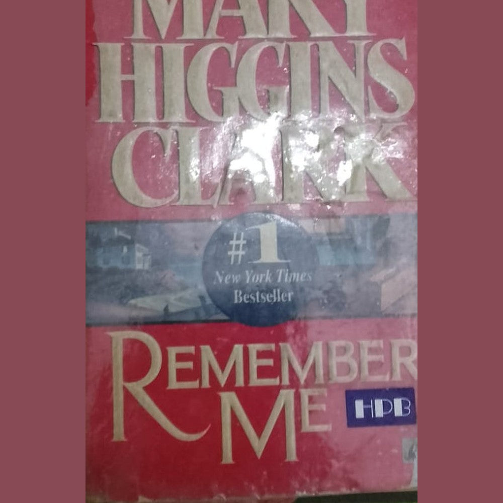 REMEMBER ME BY MARY HIGGINS
