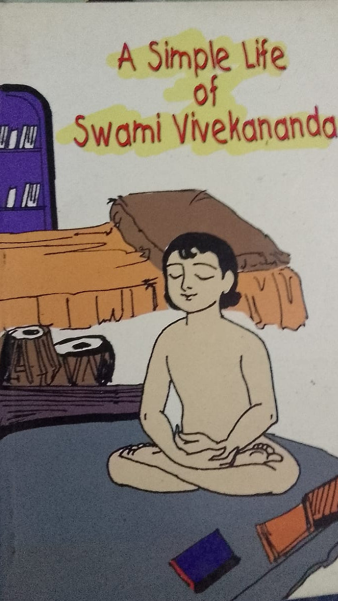 SIMPLE LIFE OF SWAMI VIVEKANANDA