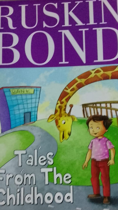 RUSKIN BOND TALES FROM THE CHILDHOOD