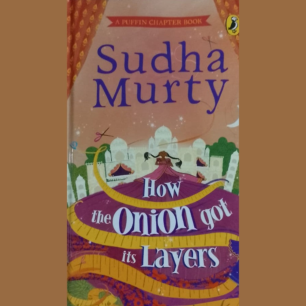 HOW THE ONION GOT ITS LAYERS BY SUDHA MURTY