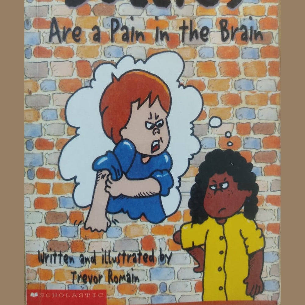 Bullies are a Pain in the Brain By Trevor Romain