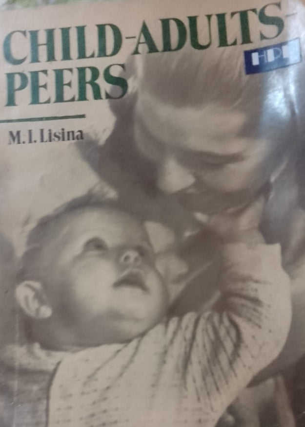 CHILD ADULT PEERS BY M I LISINA