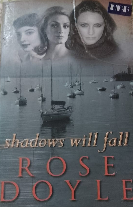 SHADOWS WILL FALL BY ROSE DOYLE