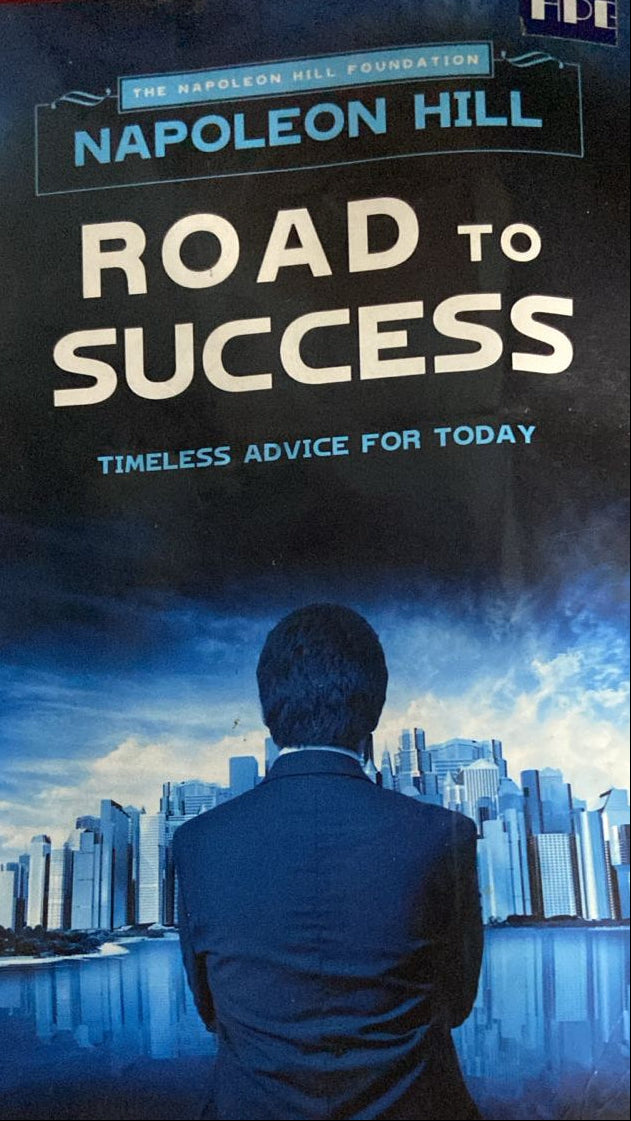 ROAD TO SUCCESS BY NAPOLEON HILL