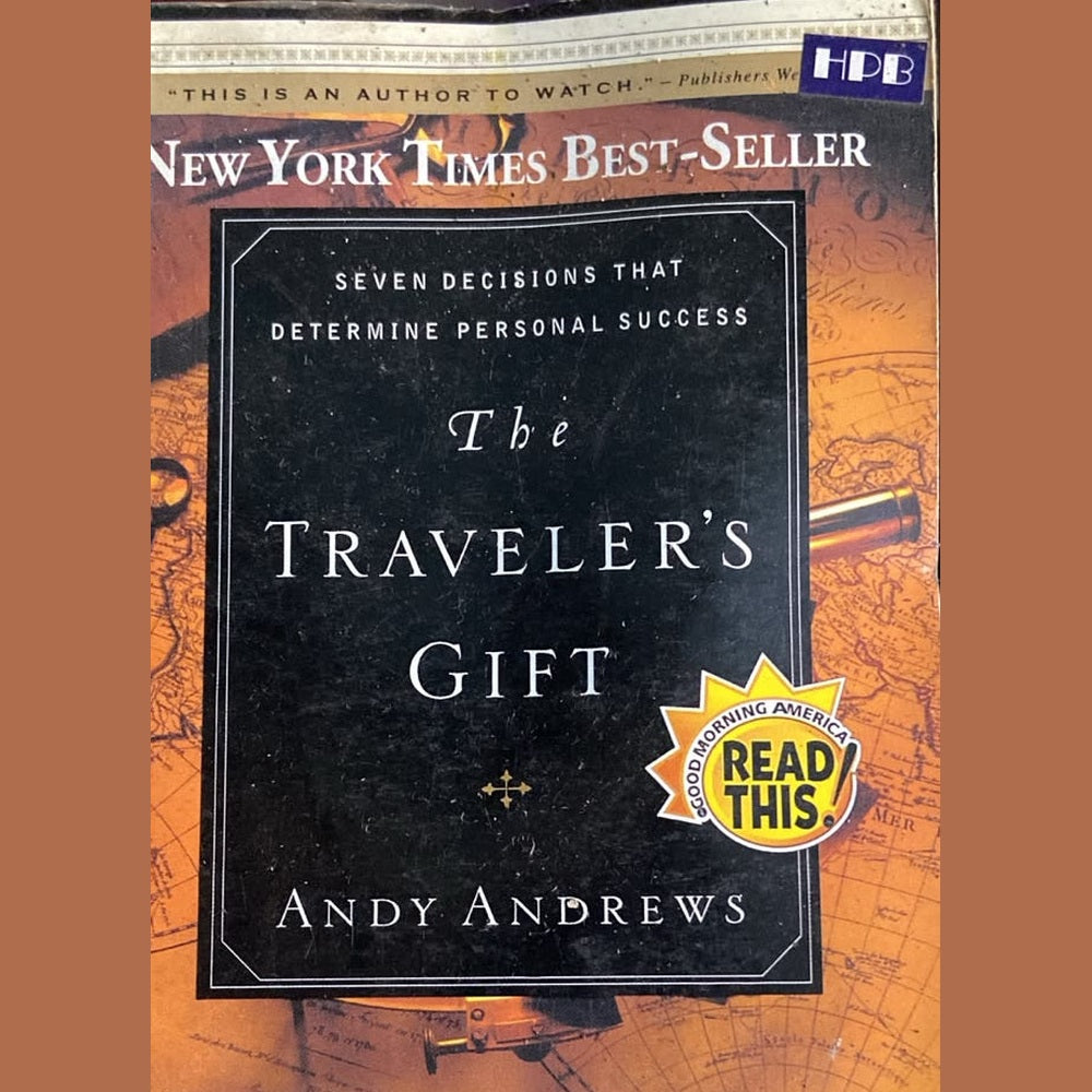 THE TRAVELLER'S GIFT BY ANDY ANDREWS