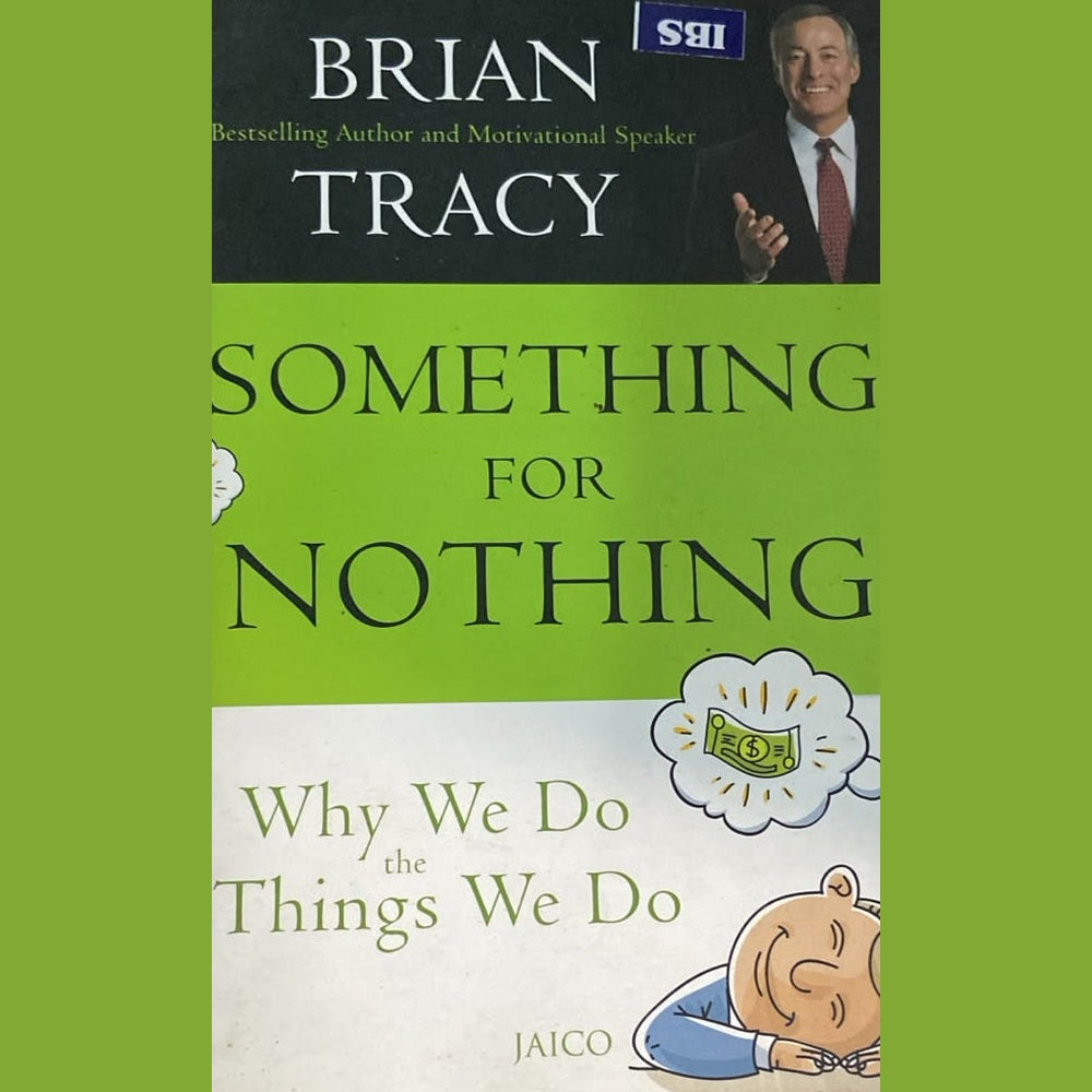 SOMETHING FOR NOTHING by Brian Tracy