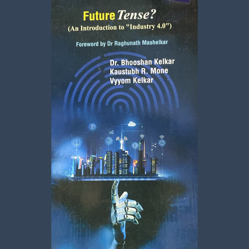FUTURE TENSE BY RAGUNATH MASHELKAR