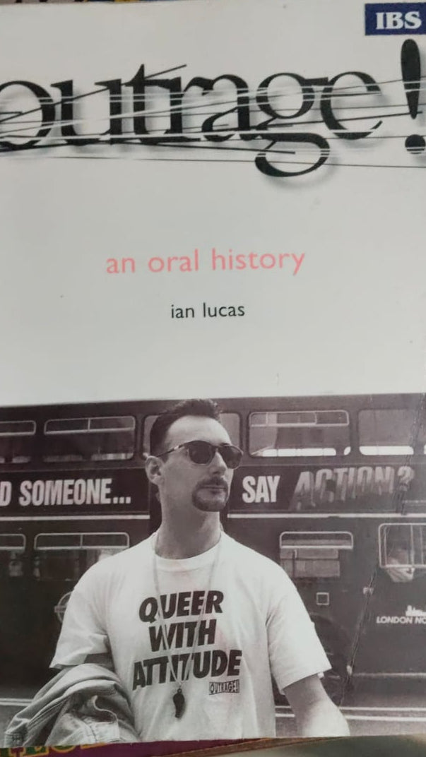 OUTRAGE AN ORAL HISTORY