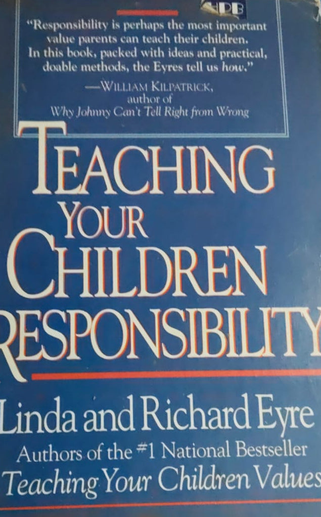 TEACHING YOUR CHILDREN RESPONSIBILITY