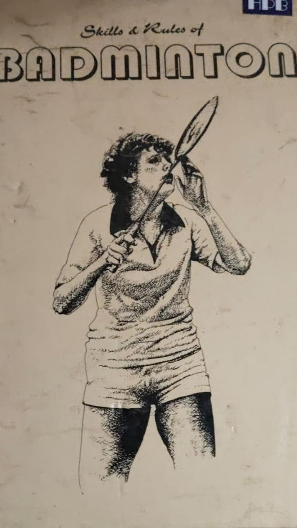 SKILLS AND RULES OF BADMINTON