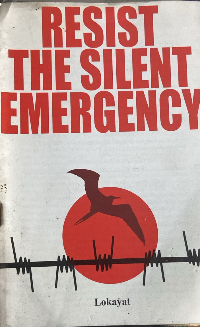 RESIST THE SILENT EMERGENCY BY LOKAYAT