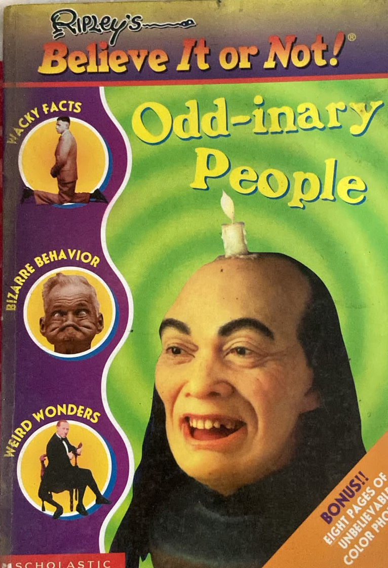 BELIEVE IT OR NOT ODD-INARY PEOPLE