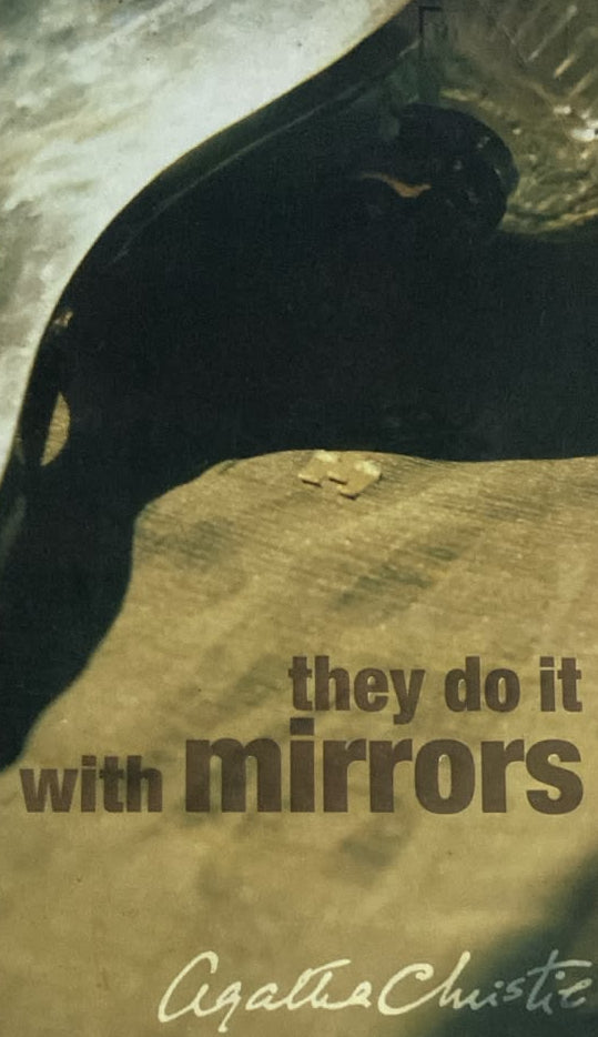THEY DO IT WITH MIRRORS BY AGATHA CHRISTIE