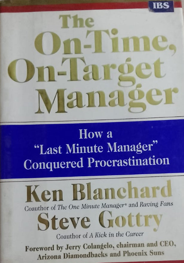 THE ON TIME ON TARGET MANAGER BY KEN BLANCHARD