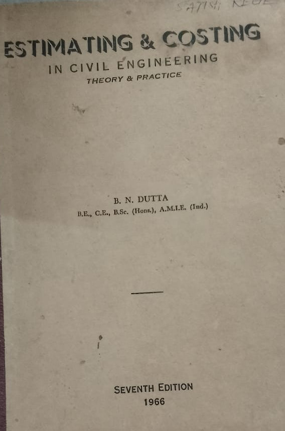 ESTIMATING AND COSTING IN CIVIL ENGINEERING THEORY AND PRACTICE