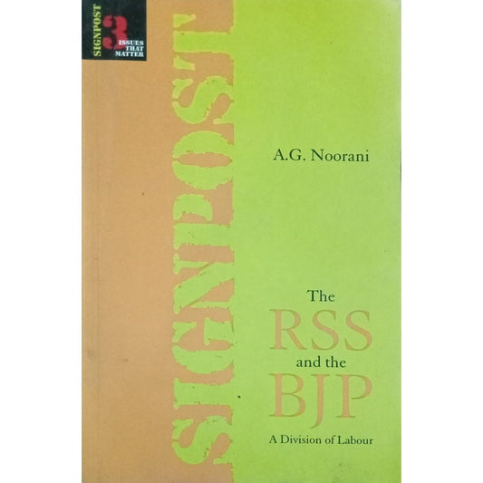 The RSS And The BJP By A. G. Noorani